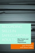 Cover: Recording Skills in Safeguarding Adults - Jessica Kingsley Publishers