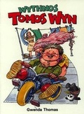 Cover: Wythnos Tomos Wyn - Gwasg Gwynedd