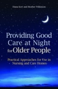 Abbildung von: Providing Good Care at Night for Older People - Jessica Kingsley Publishers