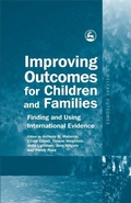 Cover: Improving Outcomes for Children and Families - Jessica Kingsley Publishers
