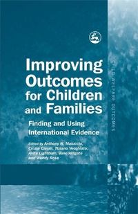 Enlarge image Cover: Improving Outcomes for Children and Families - Jessica Kingsley Publishers
