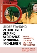 Cover: Understanding Pathological Demand Avoidance Syndrome in Children - Jessica Kingsley Publishers