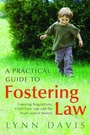 Cover: A Practical Guide to Fostering Law - Jessica Kingsley Publishers