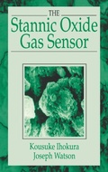 Cover: The Stannic Oxide Gas Sensor Princs & Applns - CRC Press