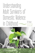 Cover: Understanding Adult Survivors of Domestic Violence in Childhood - Jessica Kingsley Publishers