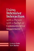 Cover: Using Intensive Interaction with a Person with a Social or Communicative Impairment - Jessica Kingsley Publishers