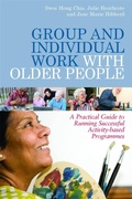Cover: Group and Individual Work with Older People - Jessica Kingsley Publishers