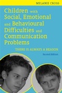 Cover: Children with Social, Emotional and Behavioural Difficulties and Communication Problems - Jessica Kingsley Publishers
