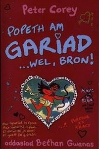 Enlarge image Cover: Popeth Am... Gariad - Gwasg Gwynedd