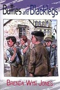 Cover: Bullies and Blacklegs - Gwasg Gwynedd