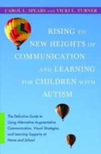Abbildung von: Rising to New Heights of Communication and Learning for Children with Autism - Jessica Kingsley Publishers