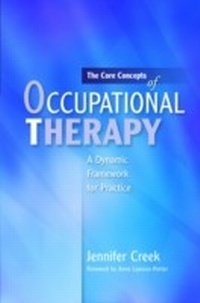Abbildung von: The Core Concepts of Occupational Therapy - Jessica Kingsley Publishers