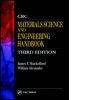 Cover: The CRC Materials Science and Engineering Handbook - CRC Press