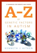 Cover: An A-Z of Genetic Factors in Autism - Jessica Kingsley Publishers