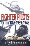 Cover: Fighter Pilots of the Raf 1939-1945 - Pen & Sword Books Ltd