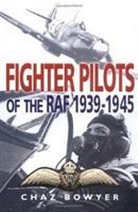 Enlarge image Cover: Fighter Pilots of the Raf 1939-1945 - Pen & Sword Books Ltd