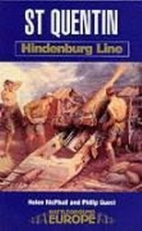 Enlarge image Cover: St Quentin: Hindenberg Line - Pen & Sword Books Ltd