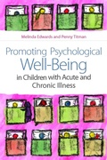 Cover: Promoting Psychological Well-Being in Children with Acute and Chronic Illness - Jessica Kingsley Publishers