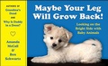 Cover: Maybe Your Leg Will Grow Back! - William Morrow Paperbacks