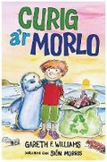 Cover: Curig a'r Morlo - Gwasg Gwynedd