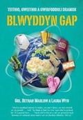 Cover: Blwyddyn Gap - Teithio, Gweithio a Gwirfoddoli Dramor - Gwasg Gwynedd