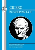 Cover: Cicero: In Catilinam I and II - Bristol Classical Press