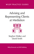 Abbildung von: Advising and Representing Clients at Mediation - Wildy, Simmonds and Hill Publishing