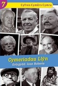 Cover: Cyfres Cymers Cymru: 7. Cymeriadau Llyn - Gwasg Gwynedd