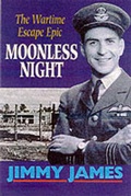 Cover: Moonless Night: the Second World War Escape Epic - Pen & Sword Books Ltd
