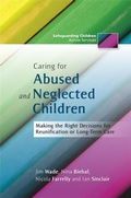 Cover: Caring for Abused and Neglected Children - Jessica Kingsley Publishers