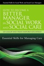 Cover: How to Become a Better Manager in Social Work and Social Care - Jessica Kingsley Publishers
