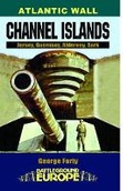Cover: Channel Islands: Jersey, Guernsey, Alderney, Sark - Pen & Sword Books Ltd