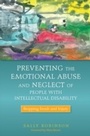 Cover: Preventing the Emotional Abuse and Neglect of People with Intellectual Disability - Jessica Kingsley Publishers