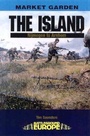 Cover: Island: Nijmegen to Arnhem - Pen & Sword Books Ltd