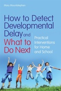 Cover: How to Detect Developmental Delay and What to Do Next - Jessica Kingsley Publishers