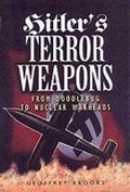 Cover: Hitler's Terror Weapons: from Vi to Vimana - Pen & Sword Books Ltd
