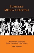 Cover: Euripides' "Medea" and "Electra" - Bristol Classical Press