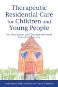 Cover: Therapeutic Residential Care for Children and Young People - Jessica Kingsley Publishers