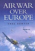 Cover: Air War Over Europe - Pen & Sword Books Ltd