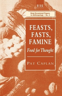Enlarge image Cover: Feasts, Fasts, Famine - Berg Publishers