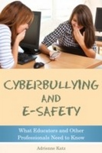 Abbildung von: Cyberbullying and E-safety - Jessica Kingsley Publishers