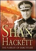 Cover: Shan Hackett: the Pursuit of Exactitude - Pen & Sword Books Ltd
