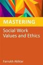 Cover: Mastering Social Work Values and Ethics - Jessica Kingsley Publishers