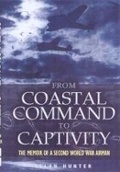Cover: From Coastal Command to Captivity: the Memoir of a Ww2 Airman - Pen & Sword Books Ltd