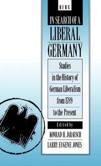 Abbildung von: In Search of a Liberal Germany - Berg Publishers