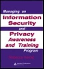 Enlarge image Cover: Managing an Information Security and Privacy Awareness and Training Program - Auerbach