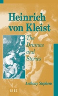 Cover: Heinrich Von Kleist: The Dramas and Stories - Berg Publishers