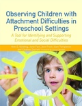Cover: Observing Children with Attachment Difficulties in Preschool Settings - Jessica Kingsley Publishers