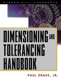 Enlarge image Cover: Dimensioning and Tolerancing Handbook - McGraw-Hill Professional