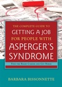 Cover: The Complete Guide to Getting a Job for People with Asperger's Syndrome - Jessica Kingsley Publishers